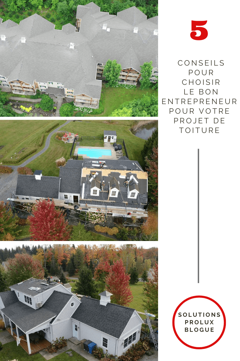 Choisir le Bon Entrepreneur pour Votre Projet de Toiture : 5 Conseils Essentiels